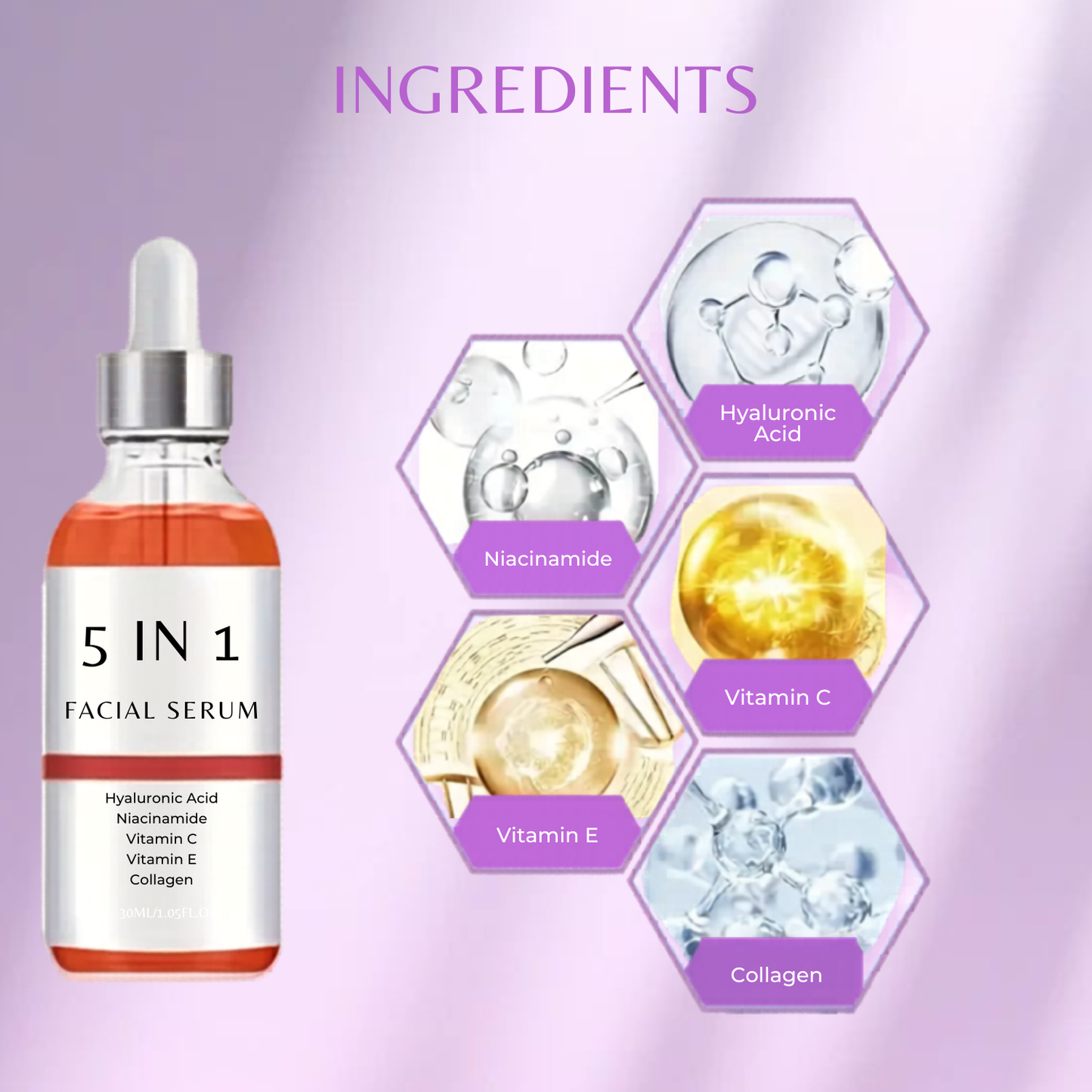 5-in-1 Radiance Serum. Hyaluronic Acid · Collagen · Niacinamide · Vitamin C & E